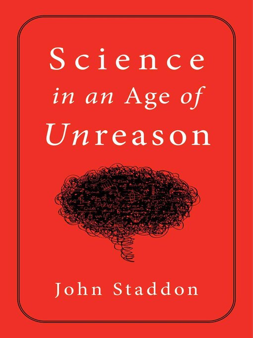 Title details for Science in an Age of Unreason by John Staddon - Wait list